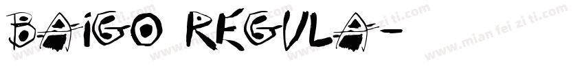 Baigo Regula字体转换